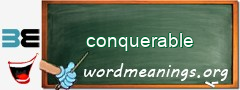 WordMeaning blackboard for conquerable